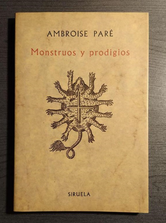 Monstruos y prodigios - Ambroise Paré